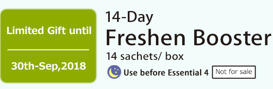 Limited Gift until 30th-Sep,2018 14-Day Freshen Booster 14 sachets/ box Use before Essential 4 Not for sale