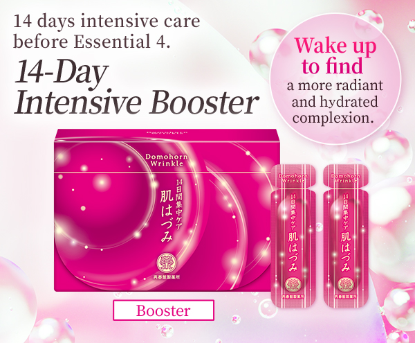 14 days intensive care before Essential 4. 14-Day Intensive Booster Wake up to find a more radiant and hydrated complexion. Booster