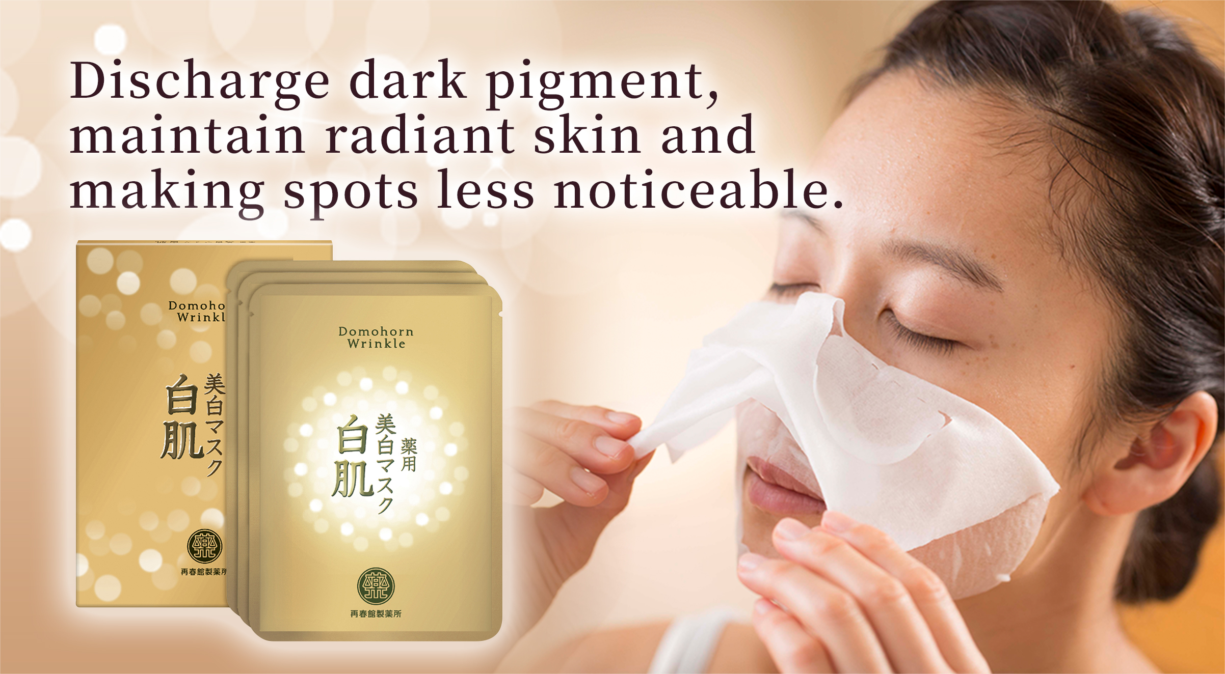 Discharge dark pigment, maintain radiant skin and making spots less noticeable.